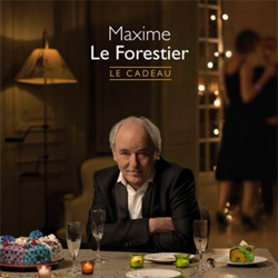 Maxime Le Forestier - Le Cadeau - 2013