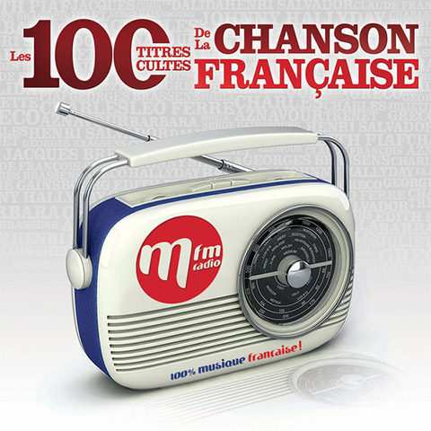 Mfm les 100 titres cultes de la chanson française 2014