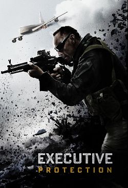 Mission : Executive Protection FRENCH WEBRIP 1080p 2020