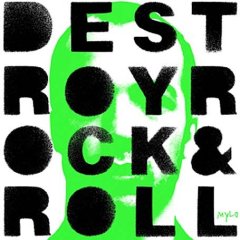 Mylo - Destroy Rock 'n' Roll 2005