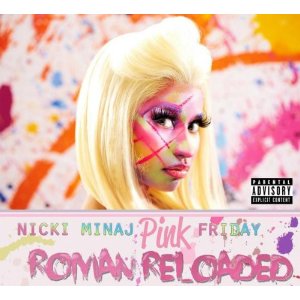 Nicki Minaj - Pink Friday: Roman Reloaded - 2012