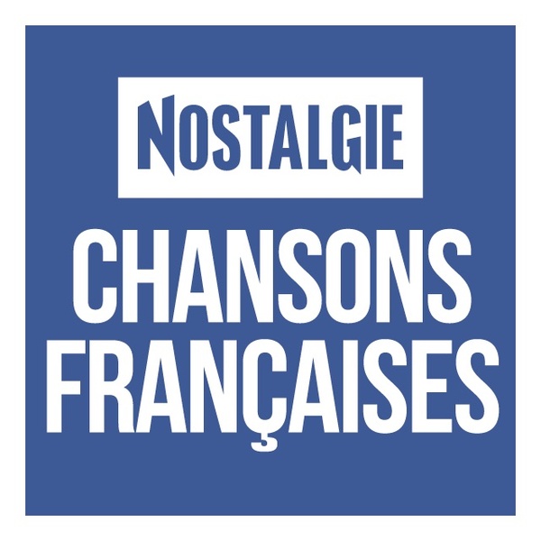 Nostalgie Chansons Françaises 2018