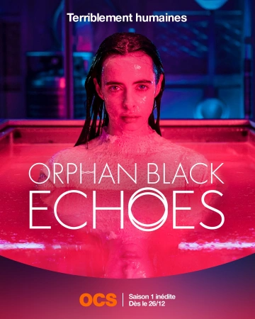 Orphan Black : Echoes Saison 1 MULTI HDTV 1080p 2023