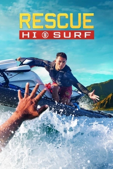 Rescue: HI-Surf S01E11 VOSTFR HDTV 2024