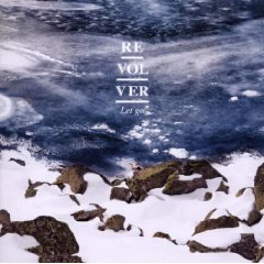 Revolver - Let Go 2012
