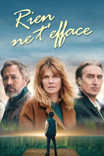 Rien ne t'efface Saison 1 FRENCH HDTV 2025