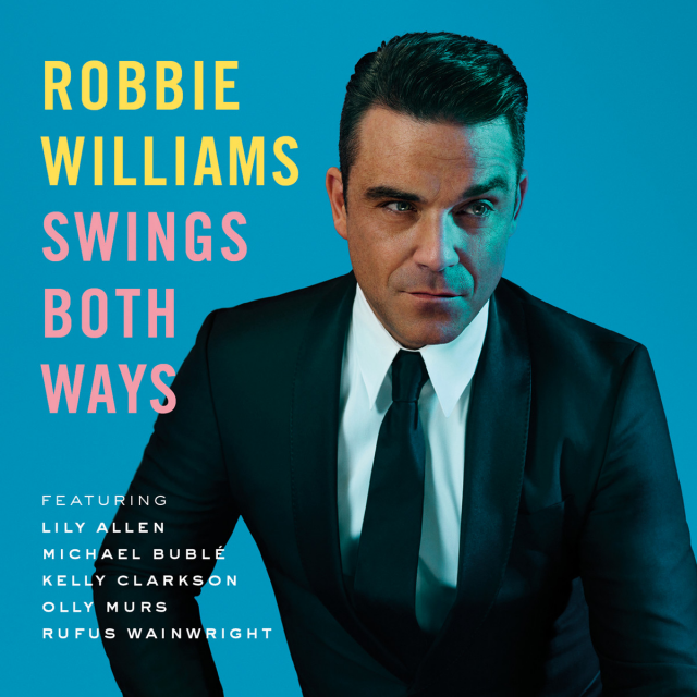 Robbie Williams - Swings Both Ways - 2013