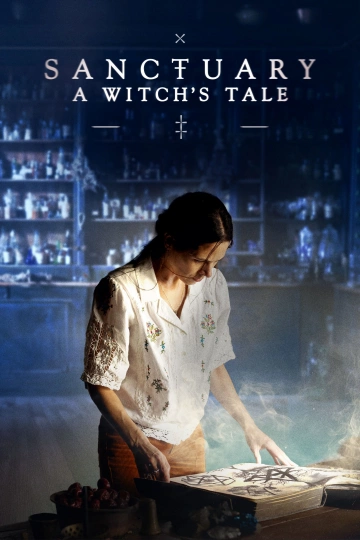 Sanctuary: A Witch's Tale VOSTFR S01E04 HDTV 2024 VOSTFR S01E04 HDTV 2024