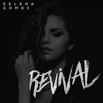 Selena Gomez - Revival (Deluxe Edition + Japanese Edition) 2015