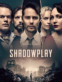 Shadowplay Saison 1 FRENCH HDTV