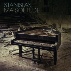Stanislas - Ma Solitude 2014