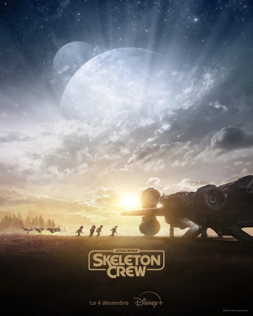 Star Wars : Skeleton Crew S01E07 FRENCH HDTV 2024