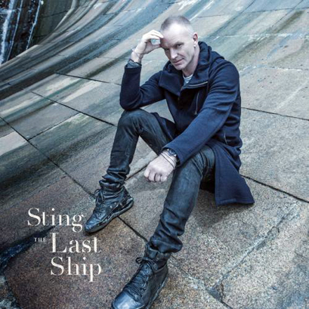 Sting - The Last Ship - 2013