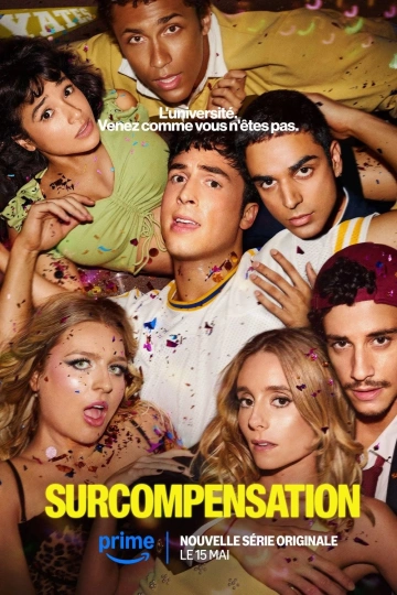 Surcompensation - Overcompensating Saison 1 MULTI HDTV 1080p 2025