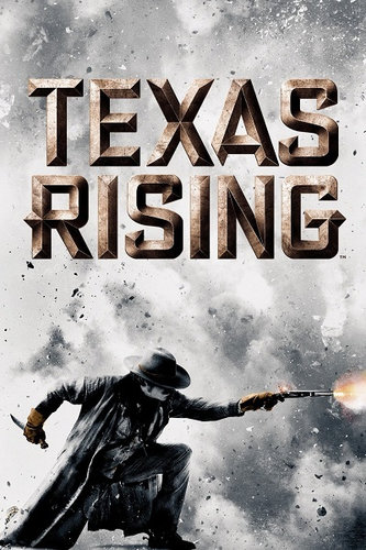 Texas Rising Saison 1 VOSTFR HDTV 720p 2015