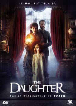 The Daughter FRENCH BluRay 720p 2019