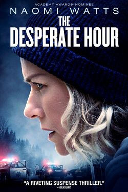 The Desperate Hour FRENCH BluRay 720p 2022