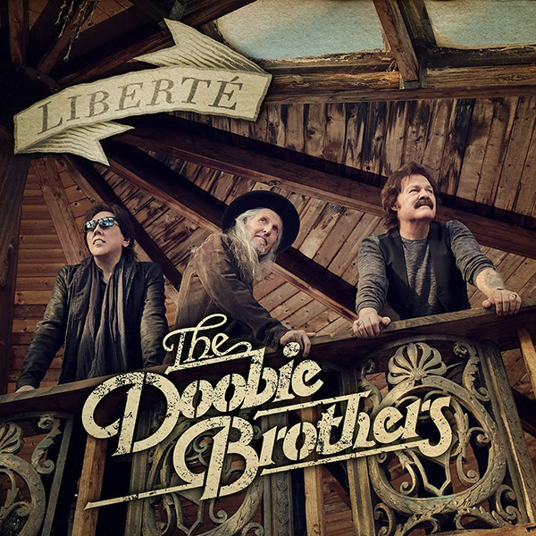 THE DOOBIE BROTHERS - Liberté 2021