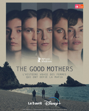 The Good Mothers Saison 1 VOSTFR HDTV