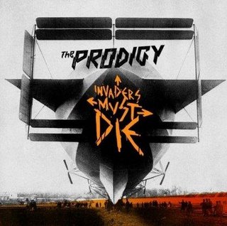 The Prodigy - Invaders Must Die [2009]