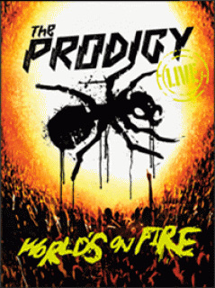 The Prodigy - world's on fire 2011