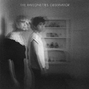 The Raveonettes - Observator - 2012