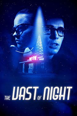 The Vast of Night FRENCH WEBRIP 720p 2020