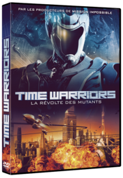Time Warriors : La révolte des mutants FRENCH DVDRIP 2012