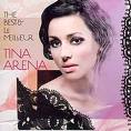 Tina Arena - The Best & Le Meilleur [2011]