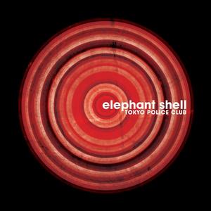 Tokyo Police Club - Elephant Shell [2008]