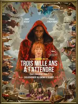 Trois Mille ans à t’attendre FRENCH WEBRIP 1080p 2022