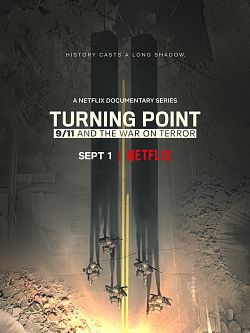 Turning Point : Le 11 septembre et la guerre contre le terrorisme Saison 1 VOSTFR HDTV