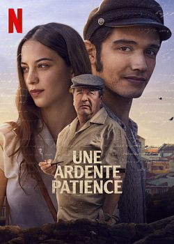 Une ardente patience FRENCH WEBRIP x264 2022