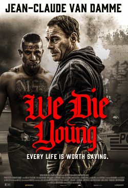 We Die Young FRENCH BluRay 720p 2019