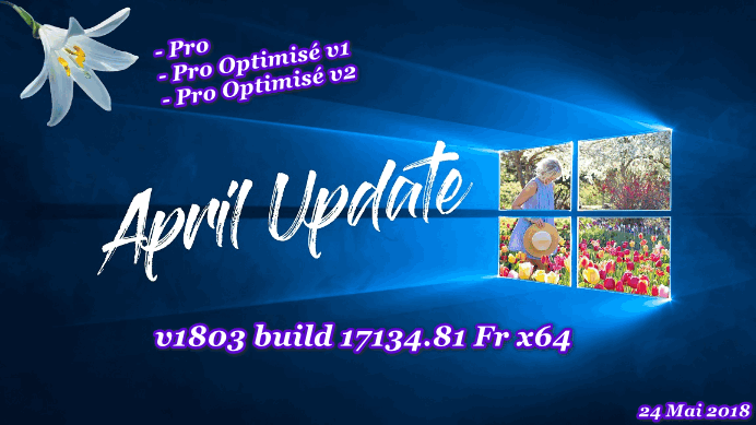 Windows 10 Pro v1803 RS4 3in1 Fr x64 (24 Mai 2018) (Windows)