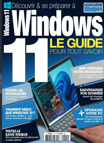 Windows & Internet Pratique Hors-Série - Découvrir & se préparer à Windows 11 - Décembre 2021 - Févr